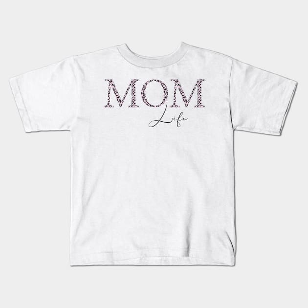 Mom life Kids T-Shirt by Anines Atelier